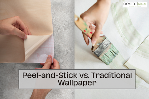 Peel-and-Stick vs. Traditional Wallpaper: Which One is Right for You